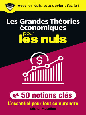 cover image of Les Grandes Théories économiques pour les Nuls en 50 notions clés